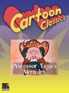 Professor YaYa's Memories